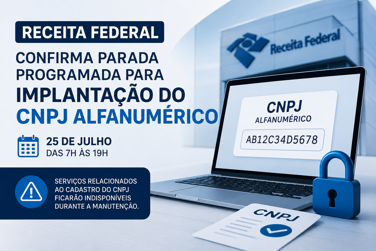 Receita Federal confirma parada programada para implantação do CNPJ Alfanumérico: veja os impactos para as empresas